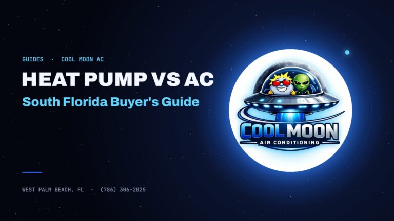Heat Pump vs AC: South Florida Buyer's Guide - Cool Moon AC, West Palm Beach
